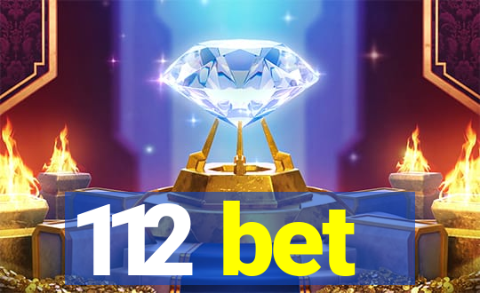 112 bet